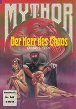 Mythor 149: Der Herr des Chaos