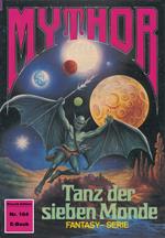 Mythor 164: Tanz der sieben Monde