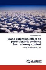 Brand Extension Effect on Parent Brand: Evidence from a Luxury Context