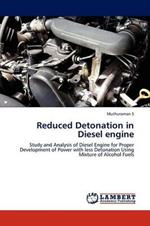 Reduced Detonation in Diesel engine