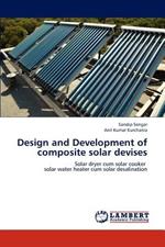 Design and Development of composite solar devises