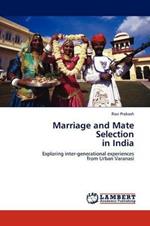 Marriage and Mate Selection in India
