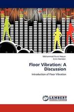 Floor Vibration: A Discussion