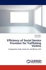 Efficiency of Social Service Provision for Trafficking Victims