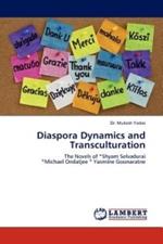 Diaspora Dynamics and Transculturation