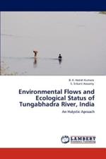 Environmental Flows and Ecological Status of Tungabhadra River, India