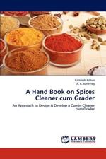 A Hand Book on Spices Cleaner cum Grader