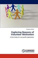 Exploring Reasons of Volunteer Motivation