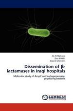 Dissemination of -Lactamases in Iraqi Hospitals