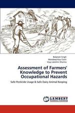 Assessment of Farmers' Knowledge to Prevent Occupational Hazards