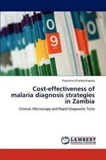 Cost-Effectiveness of Malaria Diagnosis Strategies in Zambia