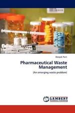 Pharmaceutical Waste Management