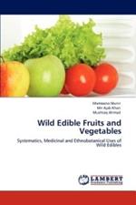 Wild Edible Fruits and Vegetables