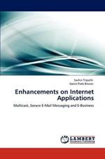 Enhancements on Internet Applications