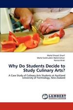 Why Do Students Decide to Study Culinary Arts?