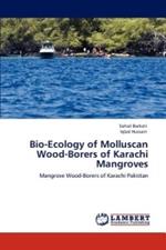 Bio-Ecology of Molluscan Wood-Borers of Karachi Mangroves