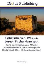 Tschetschenien. Was u.a. Joseph Fischer dazu sagt