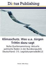 Klimaschutz. Was u.a. Jurgen Trittin dazu sagt