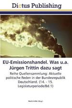 EU-Emissionshandel. Was u.a. Jurgen Trittin dazu sagt