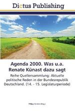 Agenda 2000. Was u.a. Renate Kunast dazu sagt