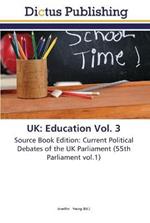 UK: Education Vol. 3