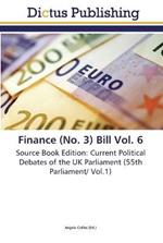 Finance (No. 3) Bill Vol. 6