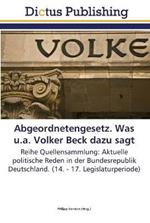 Abgeordnetengesetz. Was u.a. Volker Beck dazu sagt