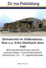 Demokratie im Sudkaukasus. Was u.a. Erika Steinbach dazu sagt