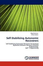 Self-Stabilizing Autonomic Recoverers