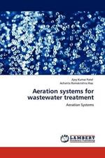 Aeration Systems for Wastewater Treatment