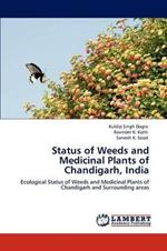 Status of Weeds and Medicinal Plants of Chandigarh, India