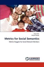 Metrics for Social Semantics