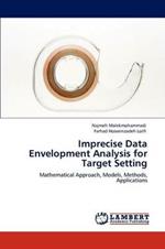 Imprecise Data Envelopment Analysis for Target Setting