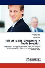 Role of Facial Parameters in Teeth Selection