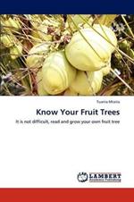 Know Your Fruit Trees