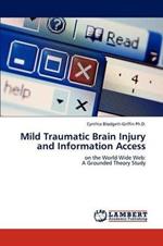 Mild Traumatic Brain Injury and Information Access