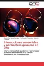 Interacciones sensoriales y parametros quimicos en vino