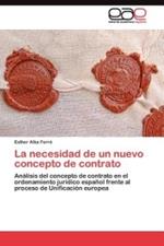 La necesidad de un nuevo concepto de contrato