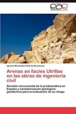 Arenas en facies Utrillas en las obras de ingenieria civil