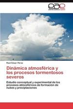 Dinamica atmosferica y los procesos tormentosos severos