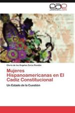 Mujeres Hispanoamericanas En El Cadiz Constitucional