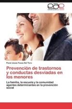 Prevencion de trastornos y conductas desviadas en los menores