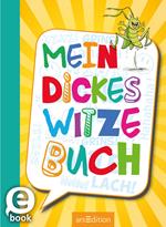 Mein dickes Witzebuch