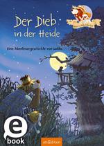 Hase und Holunderbär - Der Dieb in der Heide (Hase und Holunderbär)