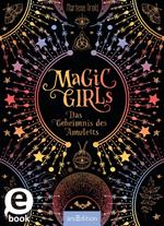 Magic Girls – Das Geheimnis des Amuletts (Magic Girls)