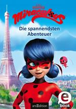 Miraculous – Die spannendsten Abenteuer (Miraculous)