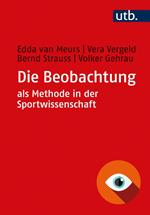 Die Beobachtung als Methode in der Sportwissenschaft