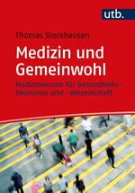 Medizin und Gemeinwohl