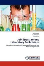 Job Stress among Laboratory Technicians