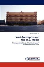 Yuri Andropov and the U.S. Media